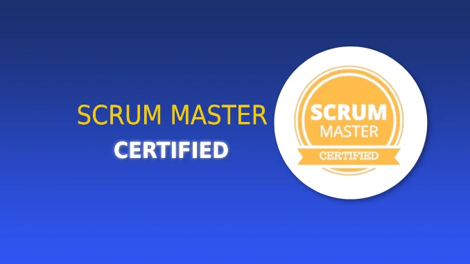 Certified ScrumMaster